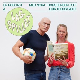 Forsidebildet til podcasten Lagspillet med Nora Thorsteinsen Toft og Erik Thorstvedt.